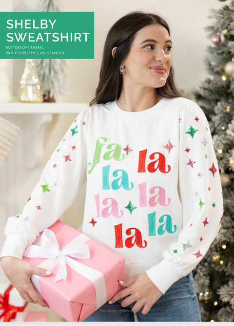 Fa La La Sweatshirt